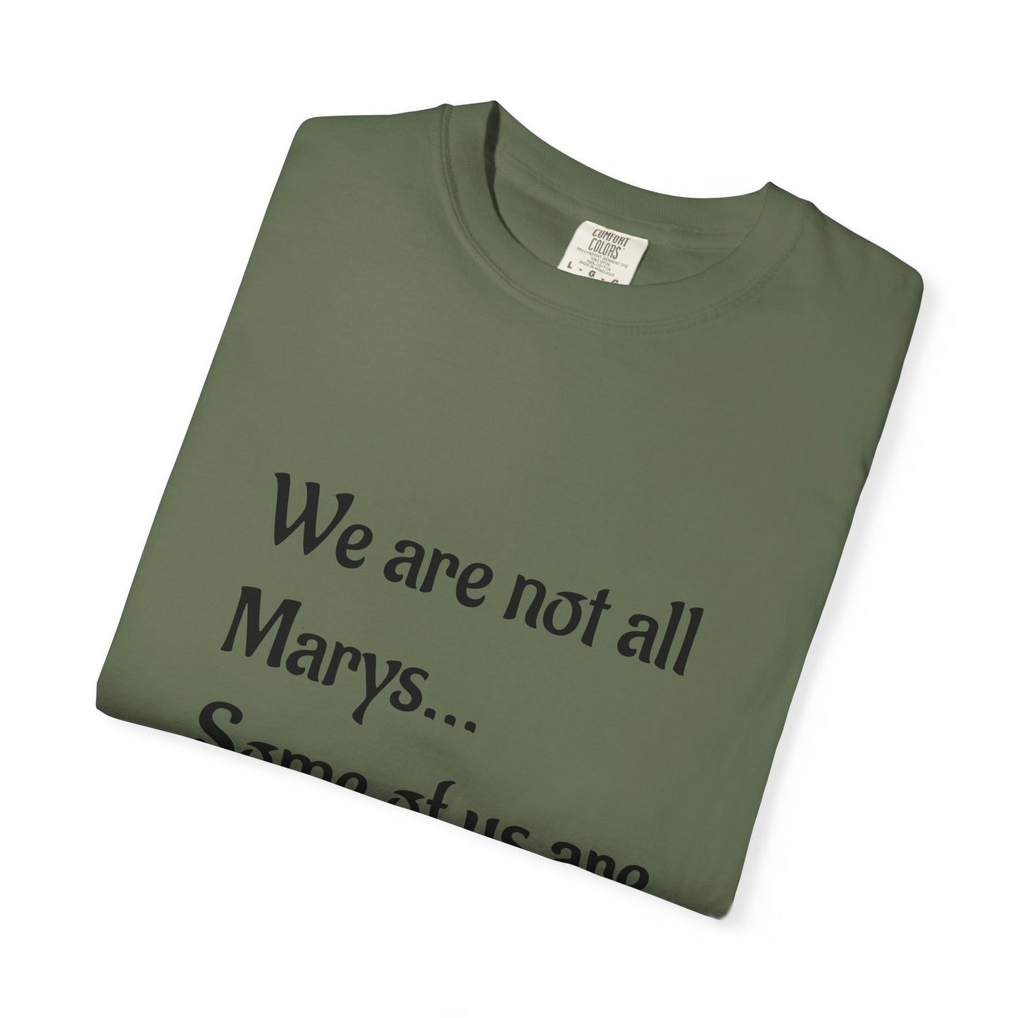 We are not all Marys...
