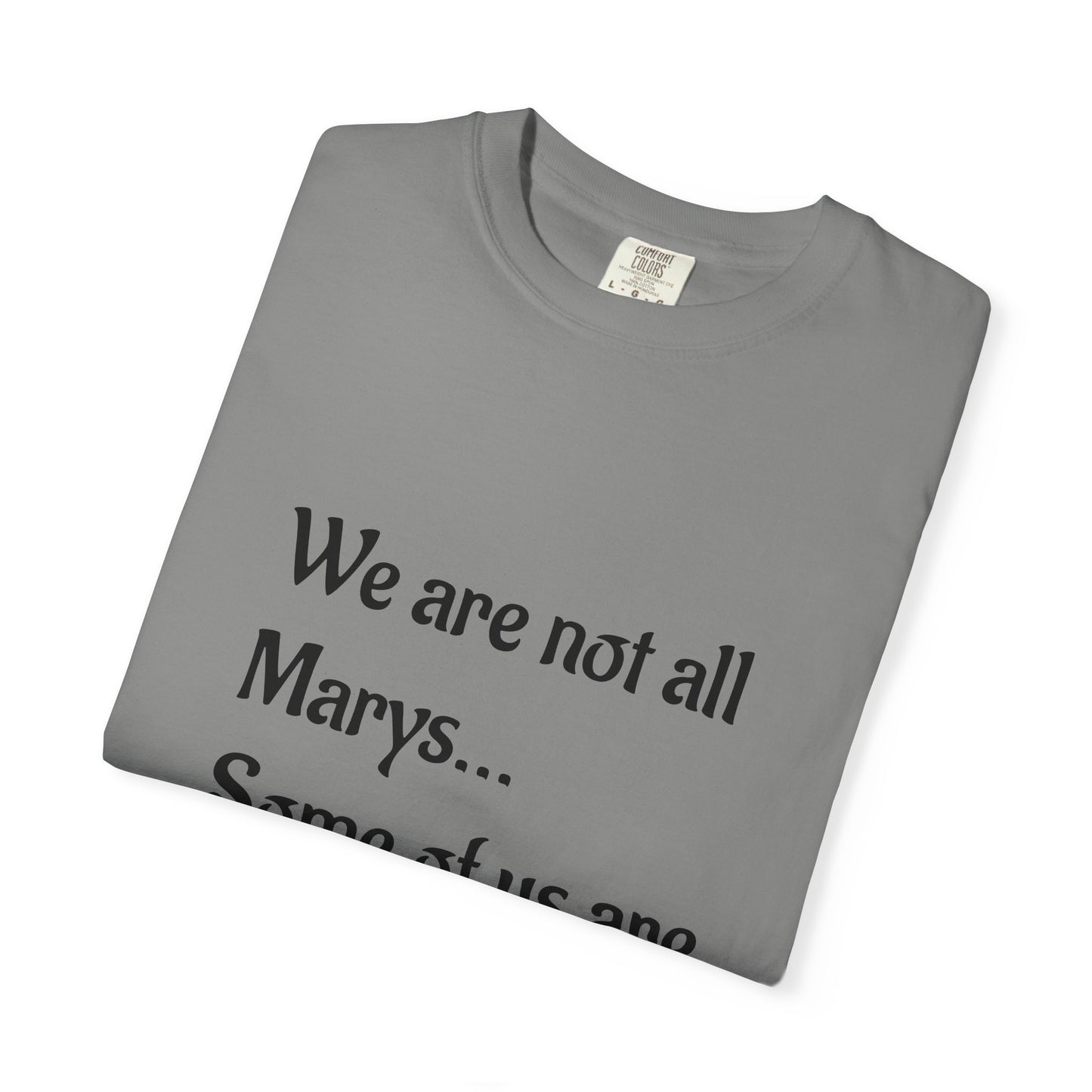 We are not all Marys...
