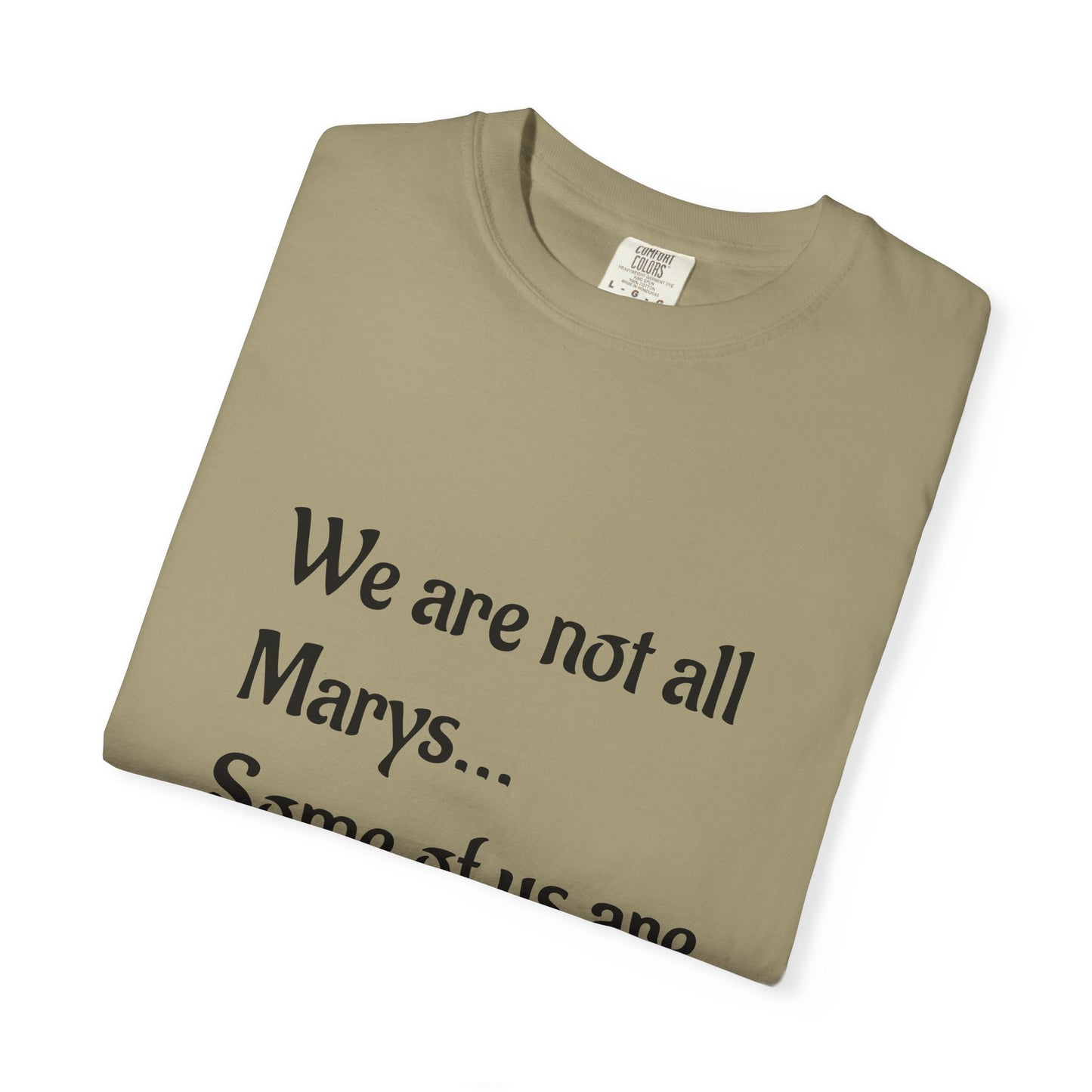 We are not all Marys...