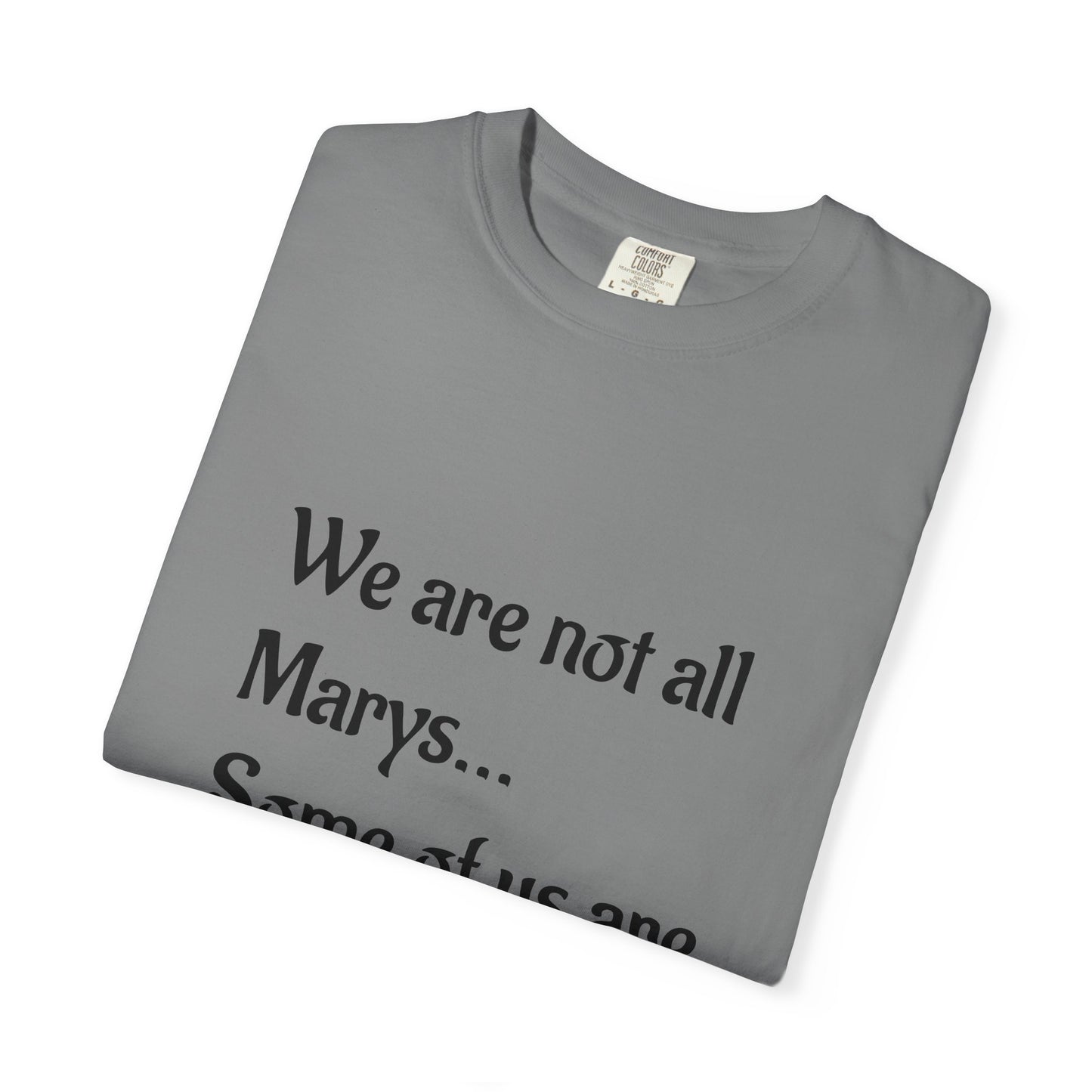 We are not all Marys...